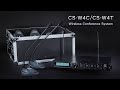 CS W4C / CS W4T Wireless Conference System