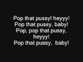Pop That Pussy + Lyrics 