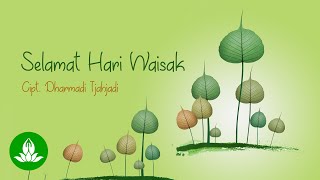 Download lagu Selamat Hari Waisak (Lagu Buddhis Waisak) | Audio mp3 Download lagu Selamat Hari Waisak (Lagu Buddhis Waisak) | Audio mp3