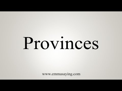 How To Say Provinces