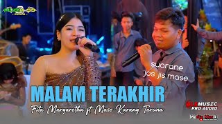 Download lagu MALAM TERAKHIR - Fita Margaretha ft Mas Karang Taruna || Musik 99 Skob || HVS Sragen mp3