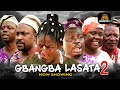 Gbangba Lasata Part 2 Latest Yoruba Movie 2024 Okele/Tosin Olaniyan/Mr. Latin/Lalude/Segun Ogungbe