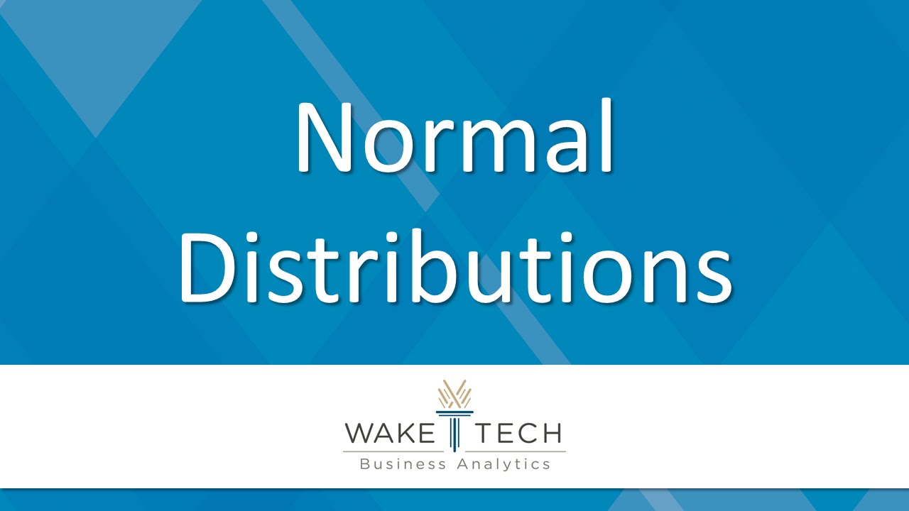 Normal Distributions [BAS 120]