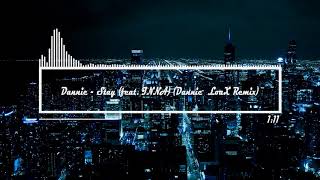 Dannic - Stay (feat. INNA) [Dannic &amp; LoaX Remix]