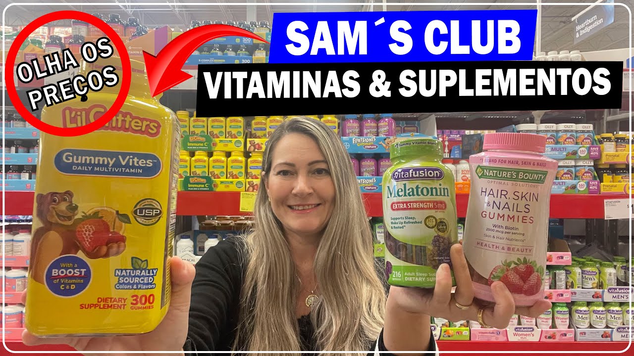 VITAMINAS e SUPLEMENTOS nos EUA | PREÇOS INCRÍVEIS no ATACADO em ORLANDO (SAM’S CLUB)