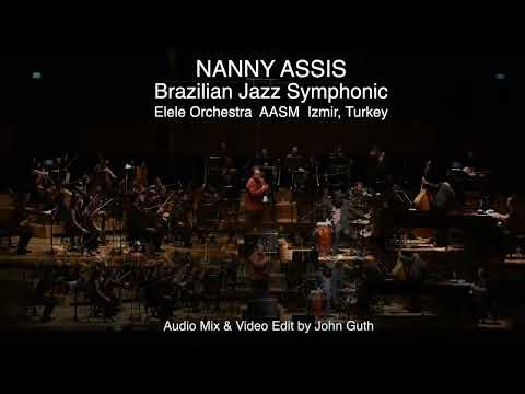 Nanny Assis Brazilian Jazz Symphonic at AASSM Izmir Turkey special guests Tolga Bilgin & Tolga Tevis