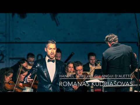 Romanas Kudriašovas- Händel "Sibillar gli angui d'Aletto"
