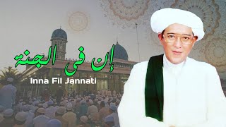 Download lagu Inna Fil Jannati - Abah Guru Sekumpul mp3 Download lagu Inna Fil Jannati - Abah Guru Sekumpul mp3