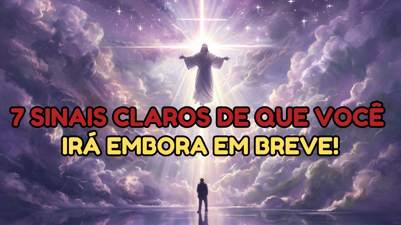 Escolhidos: 7 sinais de que você está prestes a deixar este mundo em breve!
