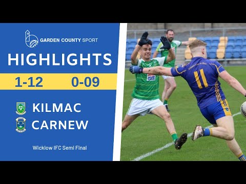 IFC Semi Final Kilmcanogue v Carnew  28/9/2019