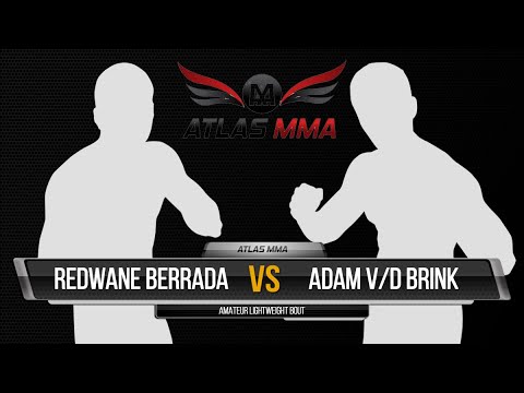 ATLAS MMA 6: Fight 12 - Redwane Berrada vs Adam v/d Brink