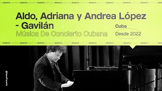 Aldo, Adriana and Andrea Lopez-Gavilan in Concert