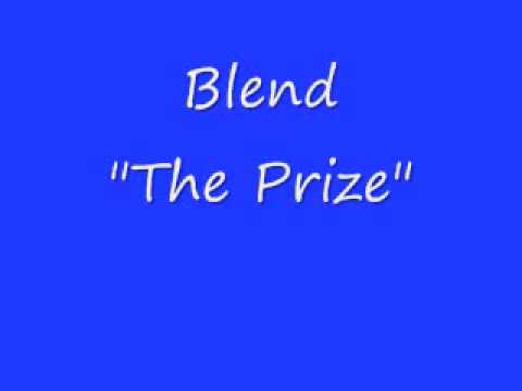 The Blend - "The Prize"