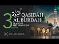 Mesut Kurtis Qasidah AL Burdah Chapter 3 مسعود كُرتِس قصيدة البُردة الفص�