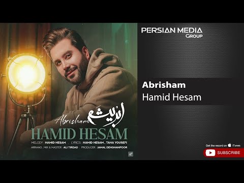 Hamid Hesam - Abrisham ( حمید حسام - ابریشم )
