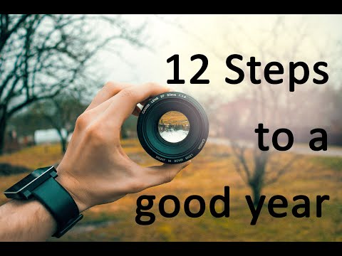 12 Steps to a good year: Part 1