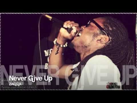 Zagga - Never Give Up [Tropical Escape Riddim] Dec 2012