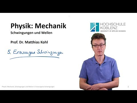 Physik Mechanik, Schwingungen und Wellen: Kapitel 5. Erzwungene Schwingungen, Resonanz