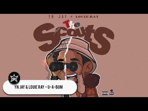 YN Jay & Louie Ray - "U-A-Bum" (The Scouts)