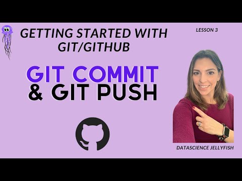Git Commit Pushing Changesfiles To Github Github For Beginners Lesson 3