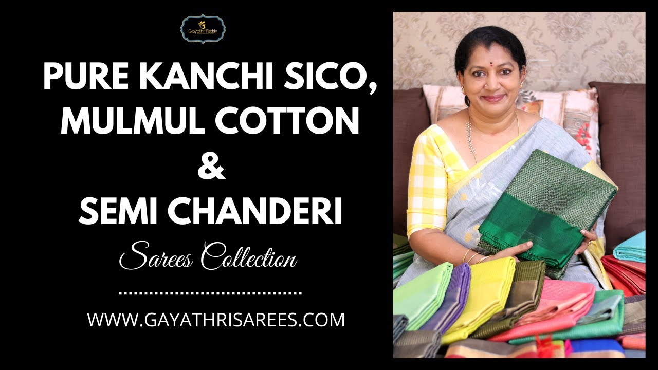<p style="color: red">Video : </p>New Latest Kanchi Sico   Mulmul Cotton &amp; Semi Chanderi Sarees Collection || Gayathri Reddy || 2022-06-30