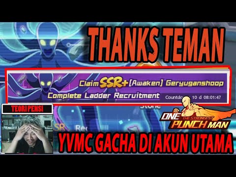 🔥🔥AKHIRNYA YVMC GAMBLING GACHA SSR+ GERYUGANSHOOP DI AKUN UTAMA S17! - ONE PUNCH MAN:The Strongest