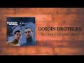 The Gosdin Brothers - Try And Catch The Wind