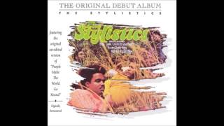 If I Love You : The Stylistics