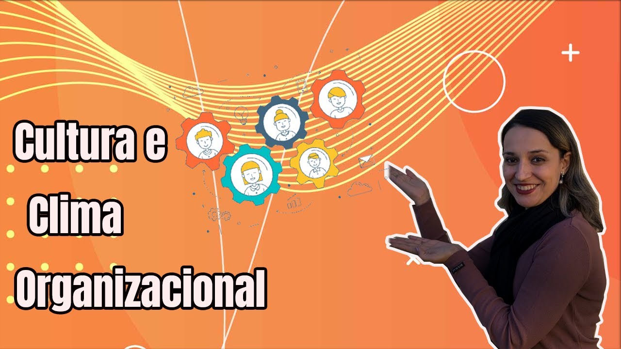 Cultura e Clima Organizacional - Conceitos básicos e diferenças práticas