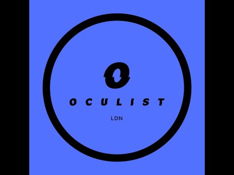 Oculist - LDN || Self-Released || 2024