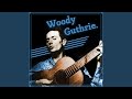 Take a Whiff On Me - Woody Guthrie - Topic Take a Whiff On Me