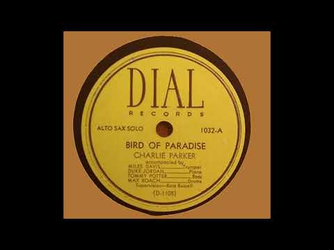Charlie Parker Quintet "Bird Of Paradise"