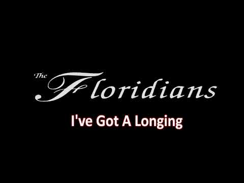 The Floridians   I've Got A Longing