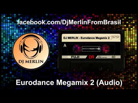 DJ MERLIN - Eurodance Megamix 2 (Audio)