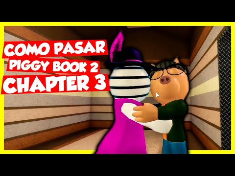 COMO PASAR PIGGY BOOK 2 CHAPTER 3