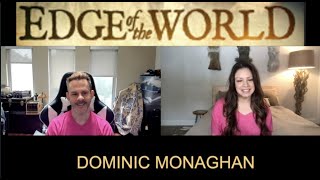 Dominic Monaghan Talks About Enjoying Immersive Jobs Like Edge Of The World video