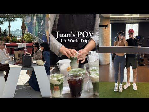 Juan’s POV | LA Worktrip