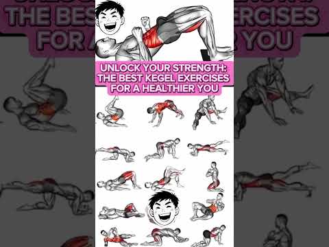 UNLOCK YOUR STRENGTH:THE BEST KEGEL EXERCISES FOR A HEALTHIER YOU. #pelvicfloorexercises #healthtips