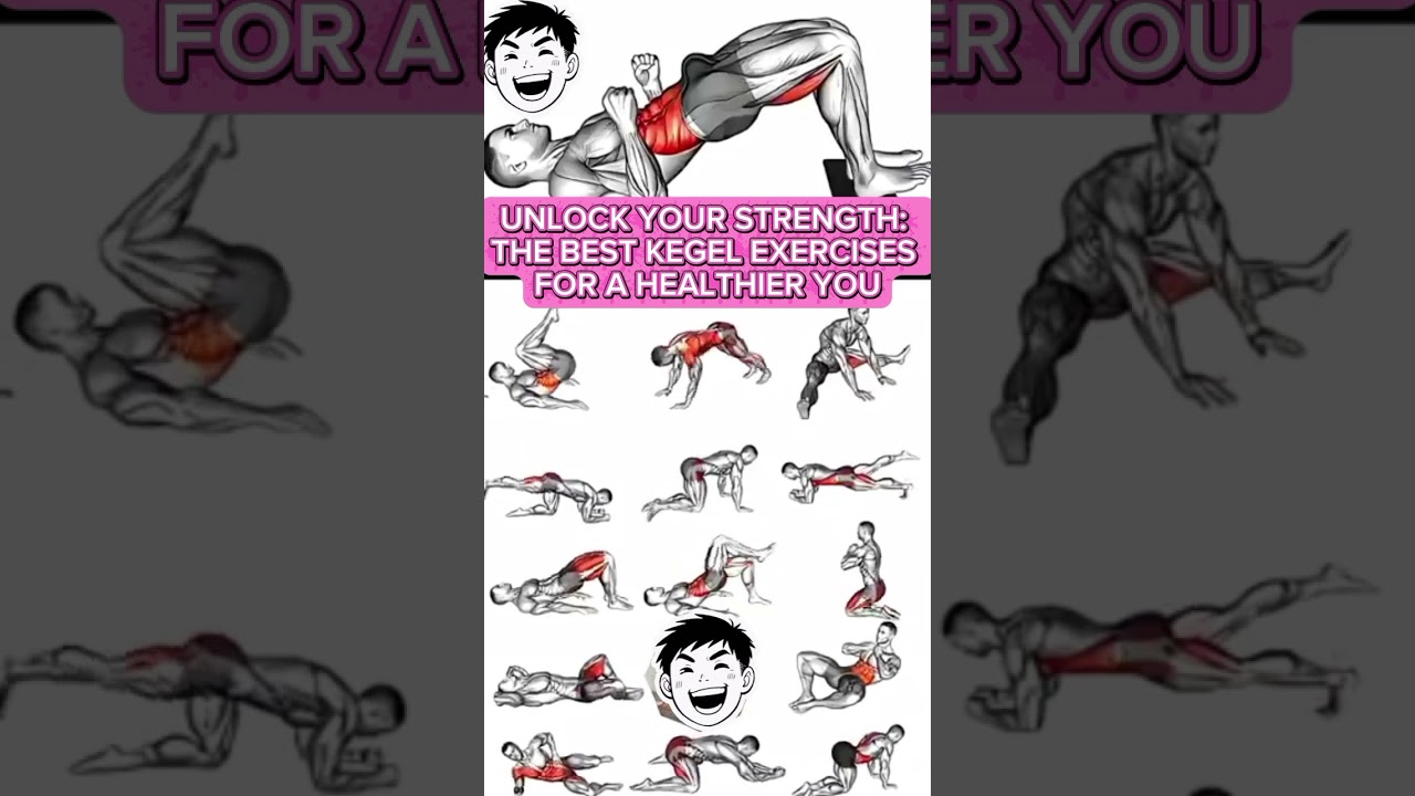 UNLOCK YOUR STRENGTH:THE BEST KEGEL EXERCISES FOR A HEALTHIER YOU. #pelvicfloorexercises #healthtips