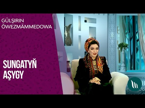 "Sungatyn ashygy" gepleshigi - Gulshirin Owezmammedowa | 2020