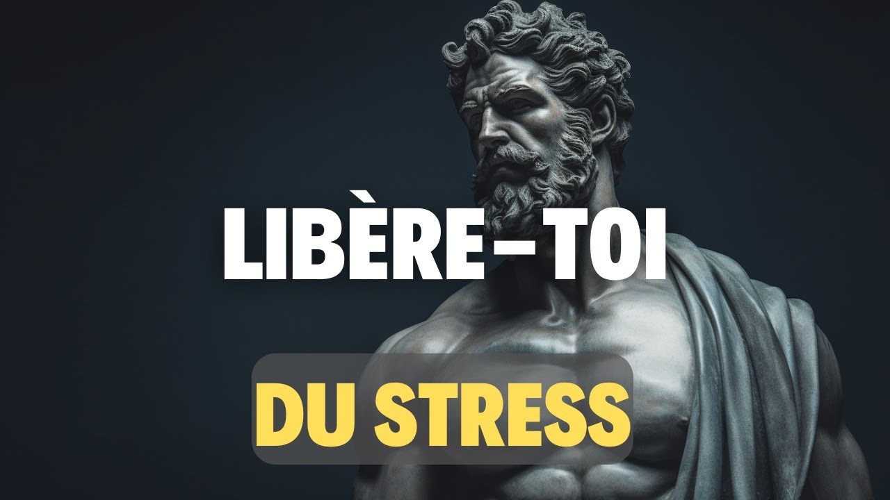 Triompher Du Stress Dans Un Monde Moderne | 10 Stratégies Stoïciennes Éprouvées