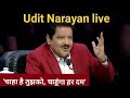 Chaha Hai Tujhko Chahenge Har Dam Song Udit Narayan Live Best Performance Ever