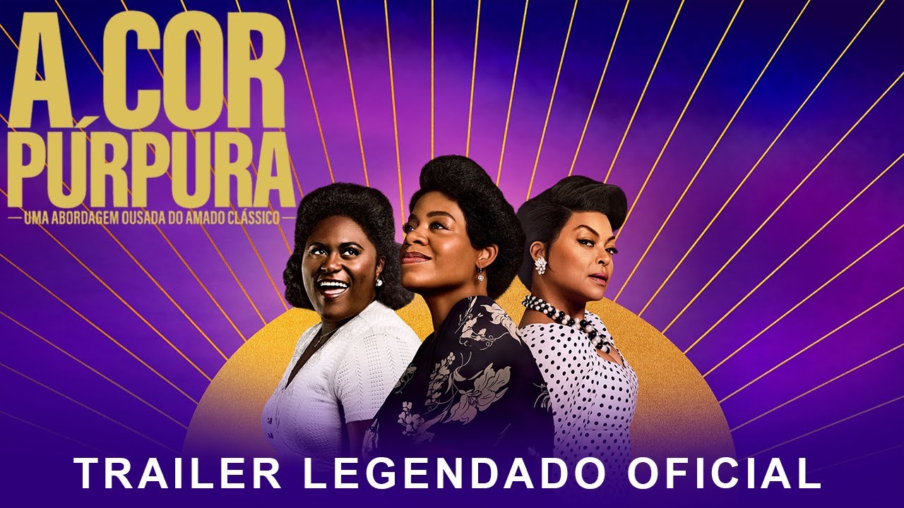 Trailer oficial de A Cor Púrpura - Legendado
