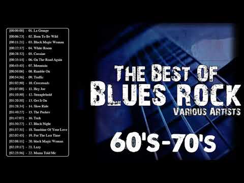 Blues Rock Music Hits Playlist |Top 30 60's & 70's Blues Rock Songs |1960's  1970's Blues Rock Songs