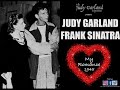 JUDY GARLAND & FRANK SINATRA sing MY ROMANCE by RODGERS & HART 1945 Axel Stordahl orchestra