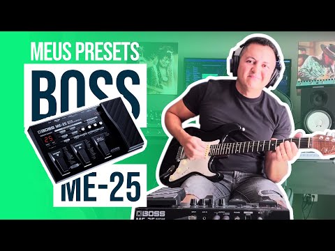 JOHNY MAFRA // BOSS ME 25 - PRESETS