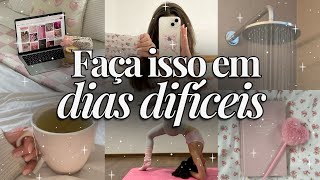 COMO MELHORAR  um dia difícil em MINUTOS! | Dicas Rápidas e Eficazes
