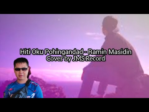 Hiti Oku Pohingandad l Ramin Masidin l Cover by JMS Record