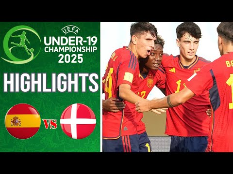 Spain vs Denmark | Highlights & All Goal | Euro U19 | 2025-6-13