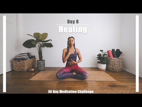30 Day Meditation Challenge | Day 8 | Meditation for Healing